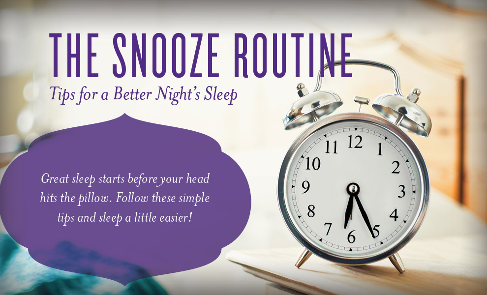 The Snooze Routine Tips For A Better Nights Sleep Young Living Blog