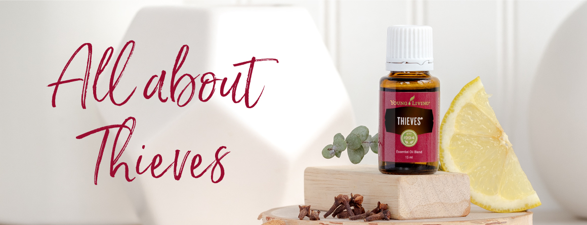 Thieves Essential Oil Blend: 12 Ways to Use Thieves for a Naturally He