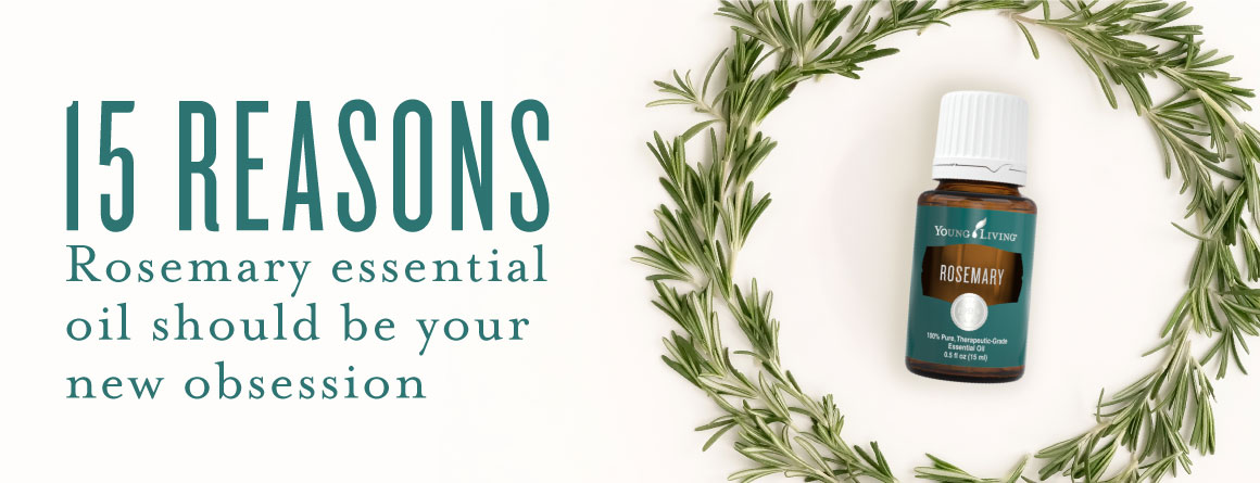 https://www.youngliving.com/blog/wp-content/uploads/2019/04/blog-15-reasons-Rosemary-essential-oil-should-be-your-new-obsession_Header_US.jpg