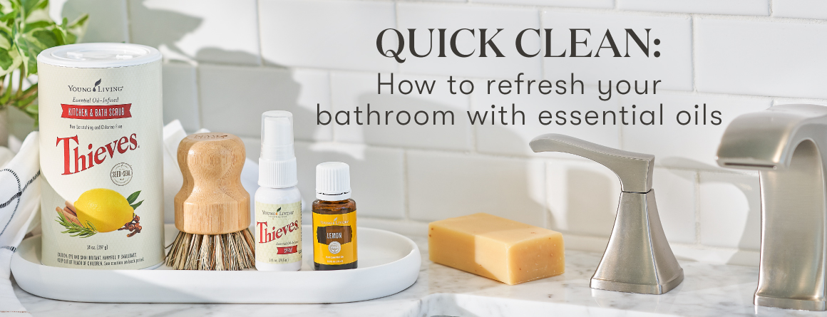 Quick clean: How to refresh your bathroom with essential oils
