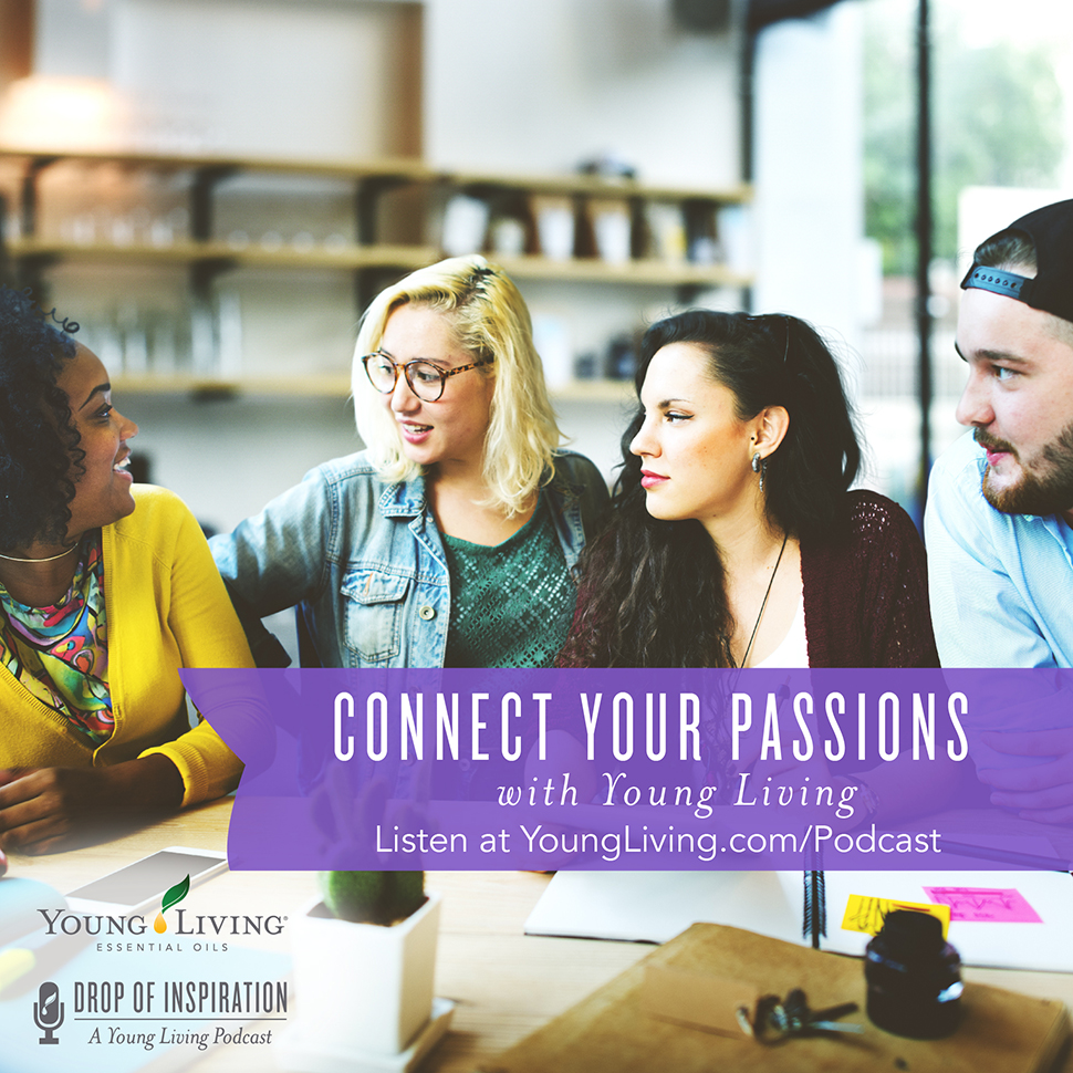 Young Living Essential Oil Podcast – Episode 7 | Young Living Essential ...